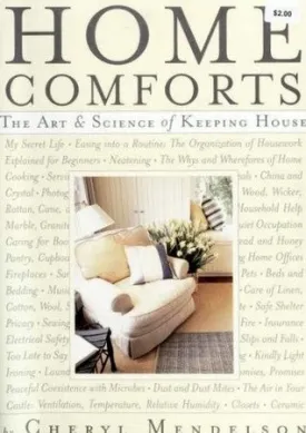 Home Comforts: The Art and Science of Keeping House
